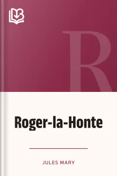 Roger-la-Honte - Jules Mary