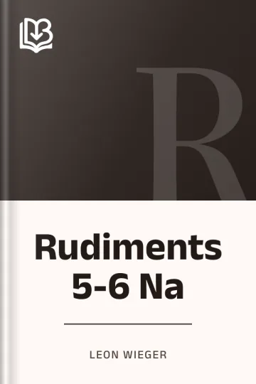 Rudiments 5-6 Na de Leon Wieger, couverture du livre