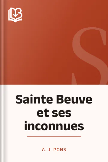 Sainte Beuve et ses inconnues d’A. J. Pons, couverture du livre