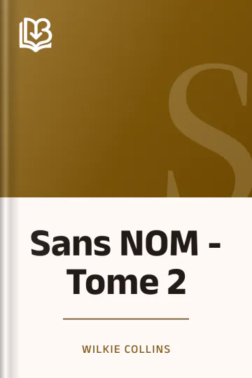 Sans NOM - Tome 2 de Wilkie Collins, couverture du livre