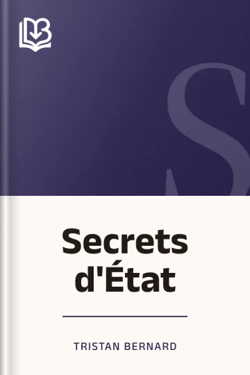 Secrets d'État de Tristan Bernard, couverture du livre