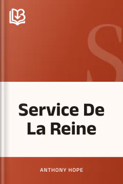 Service De La Reine - Anthony Hope