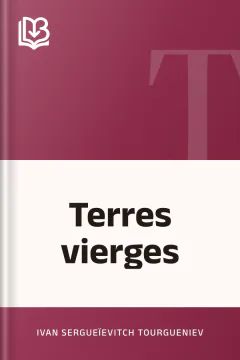 Terres vierges - Ivan Sergueïevitch Tourgueniev