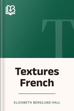 Textures French - Elizabeth Berglund Hall