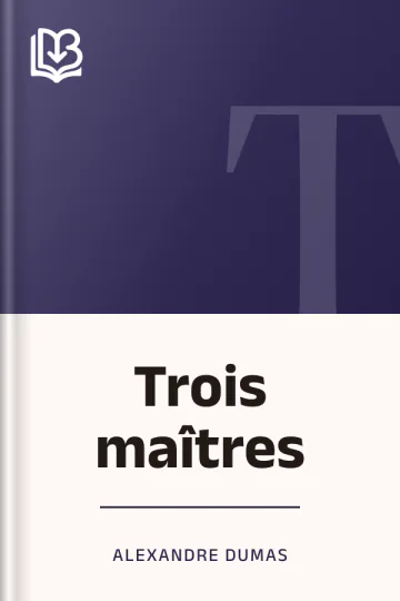 Trois maîtres d’Alexandre Dumas, couverture du livre