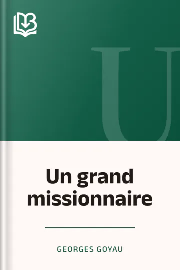 Un grand missionnaire de Georges Goyau, couverture du livre