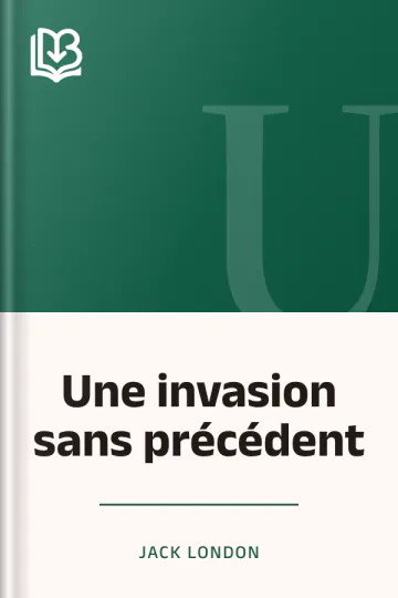 Une invasion sans précédent de Jack London, couverture du livre