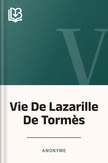 Vie De Lazarille De Tormès d’Anonyme, couverture du livre