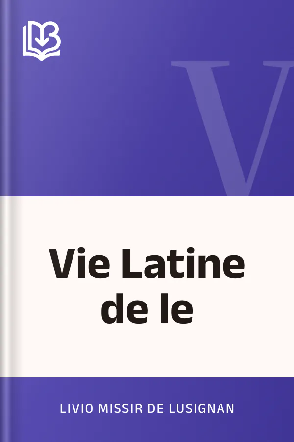 Vie Latine de le de Livio Missir de Lusignan, couverture du livre