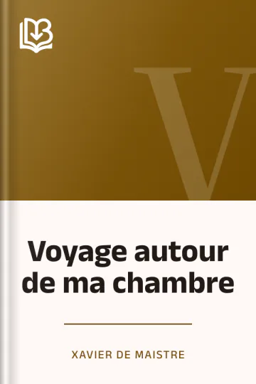 Voyage autour de ma chambre de Xavier de Maistre, couverture du livre