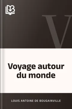 Voyage autour du monde - Louis Antoine de Bougainville