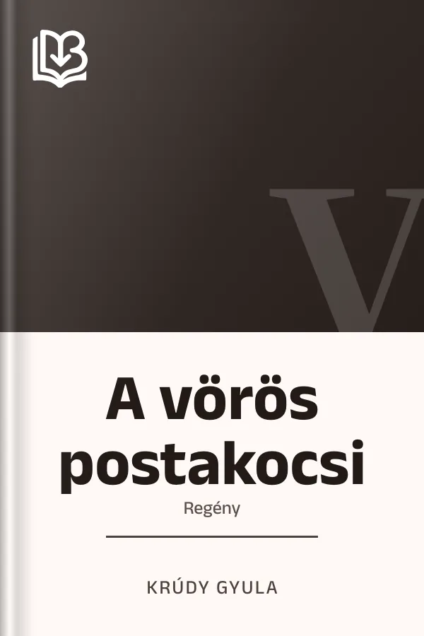 A vörös postakocsi - Krúdy Gyula