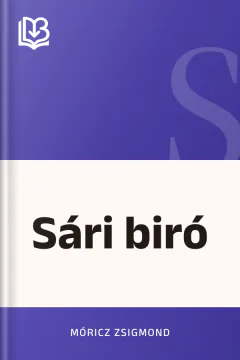 Sári biró - Móricz Zsigmond