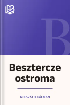 Besztercze ostroma - Mikszáth Kálmán