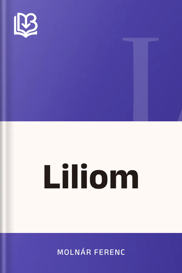 Liliom - Molnár Ferenc