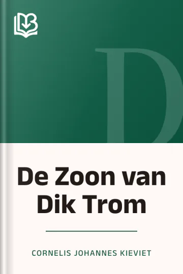De Zoon van Dik Trom van Cornelis Johannes Kieviet, boekomslag