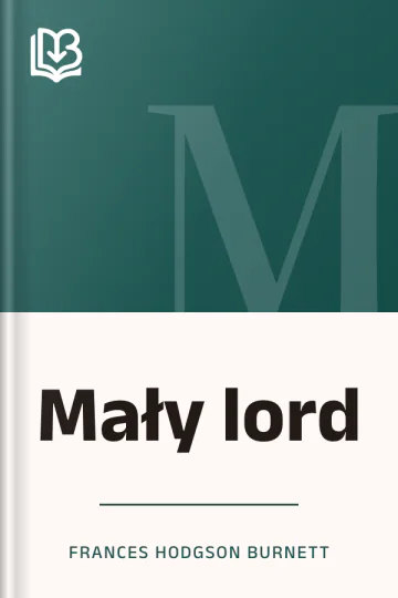Mały lord - Frances Hodgson Burnett
