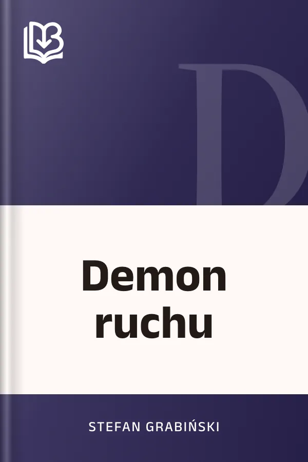 Demon ruchu - Stefan Grabiński