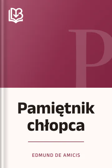 Pamiętnik chłopca - Edmund de Amicis